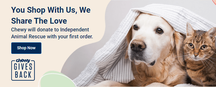 Order your Pet Food at Chewy.com and Independent Animal Rescue, Inc. will get a $15 donation!